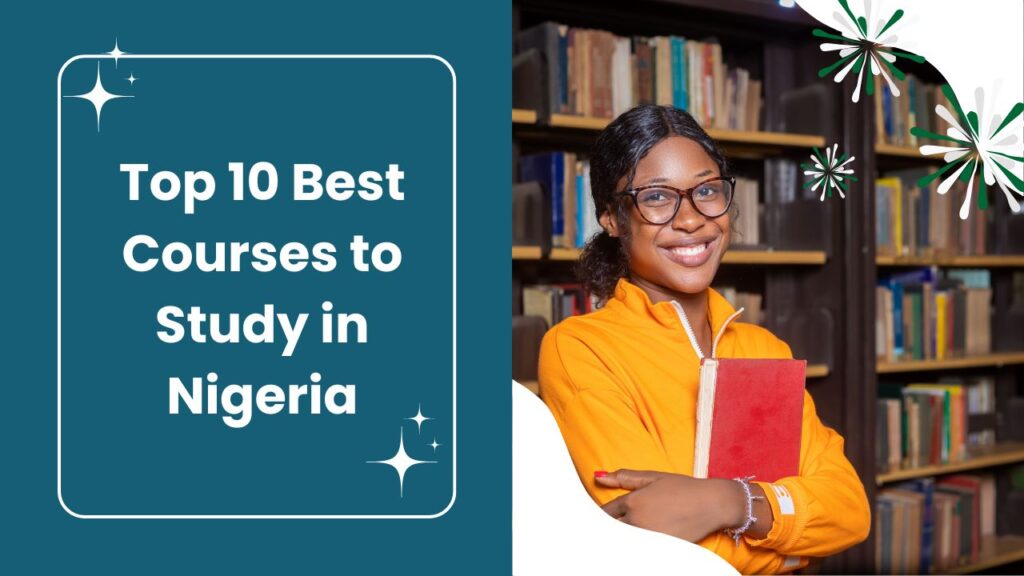 Top 10 Best Courses to Study in Nigeria